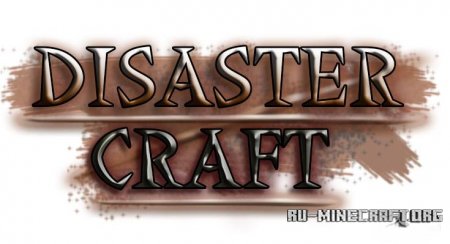  Disaster-Craft  Minecraft 1.7.10