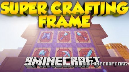  Super Crafting Frame v1  Minecraft 1.7.10