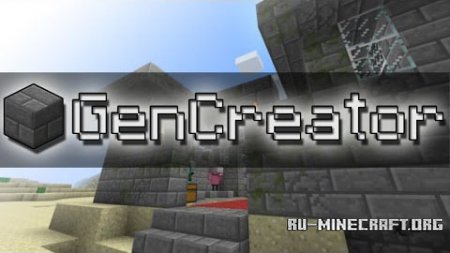  GenCreator  Minecraft 1.7.10