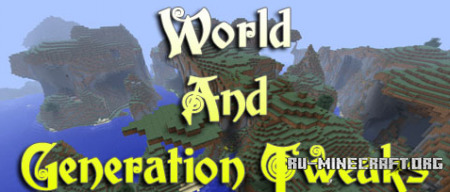  World and Generation tweaks  Minecraft 1.7.10