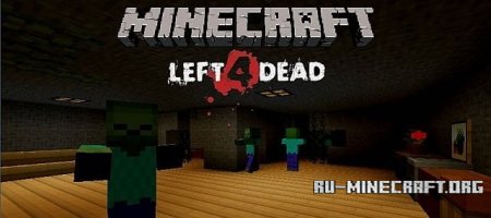   Left 4 Dead  Minecraft
