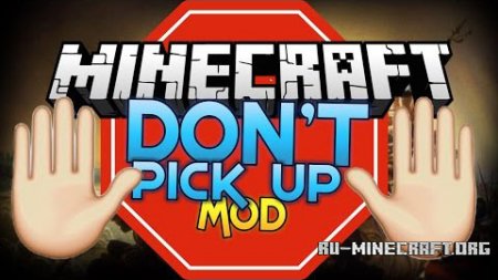  Dont Pick Up  Minecraft 1.7.10