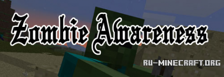  Zombie Awarenes  Minecraft 1.7.10