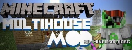  MultiHouse  Minecraft 1.7.10