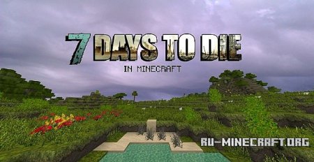  7 Days to Die  Minecraft 1.7.10