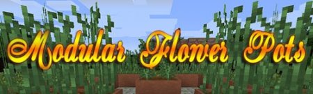  Modular Flower Pots  Minecraft 1.7.10
