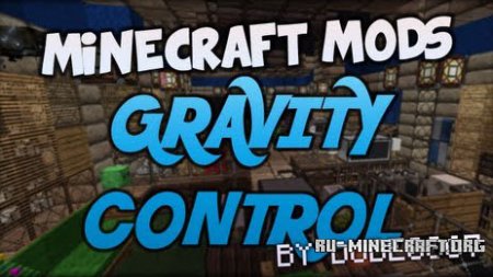  Gravitiy control  Minecraft 1.7.10