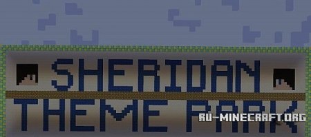   THE SHERIDAN THEME PARK  Minecraft