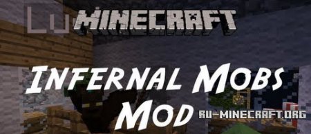  Infernal Mobs  Minecraft 1.7.10