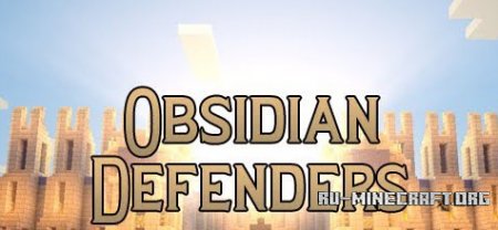 Obsidian Defenders  Minecraft