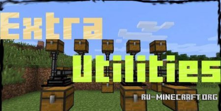 Скачать Extra Utilites для Minecraft 1.7.9