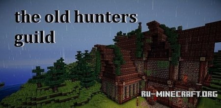  The old hunters guild  Minecraft