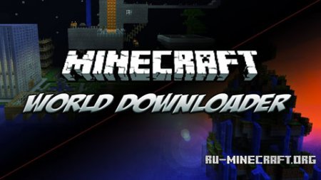  World Downloader  Minecraft 1.7.10