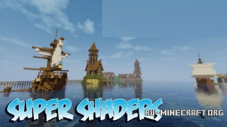  Super Shaders  Minecraft 1.7.10
