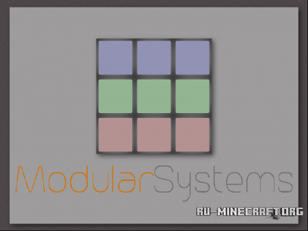  Modular Systems  Minecraft 1.7.10