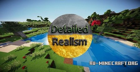  Detailed Realism [128x]  Minecraft 1.8