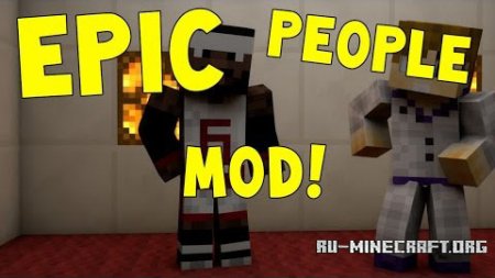  Epic People  Minecraft 1.7.10