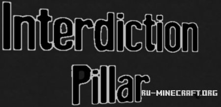  Interdiction Pillar  Minecraft 1.7.10
