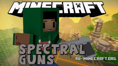  Spectral Guns  Minecraft 1.8