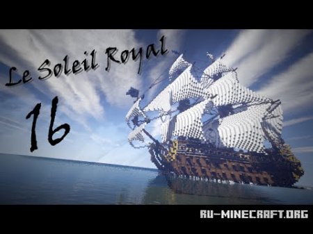  Le Soleil Royal, French Ship 1669  Minecraft
