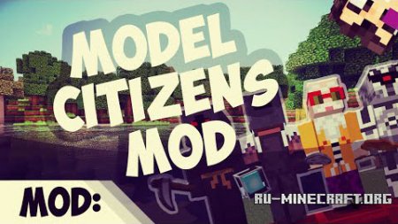  Model Citizens  Minecraft 1.7.10