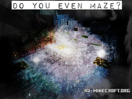  Do you Even Maze?  Minecraft