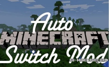 AutoSwitch  Minecraft 1.8