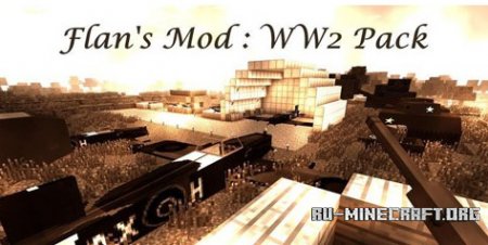  Flans World War Two Pack  Minecraft 1.8