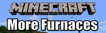  More Furnaces  Minecraft 1.8