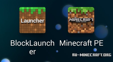 Приложения BlockLauncher и Minecraft PE