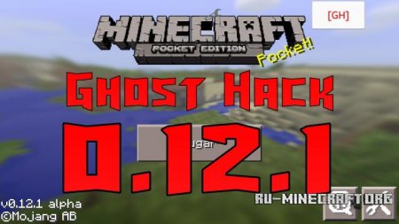  Ghost Hack  Minecraft PE 0.12.1