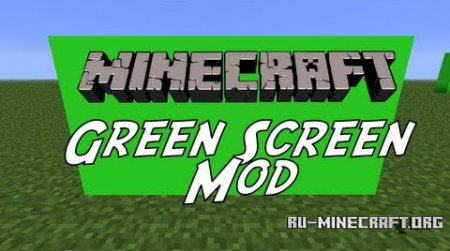  Green Screen  Minecraft 1.7.10
