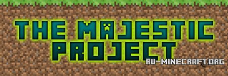  The Majestic Project  Minecraft 1.7.10