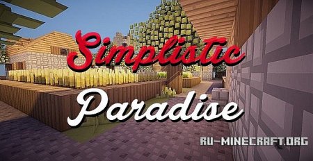  Simplistic Paradise [64x]  Minecraft 1.8