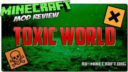  Toxic World  Minecraft 1.7.10