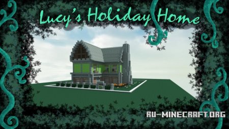  Lucy's Holiday Home  Minecraft