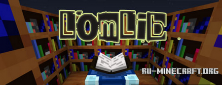  LomLib   Minecraft 1.7.10