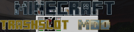  TrashSlot  Minecraft 1.8.9
