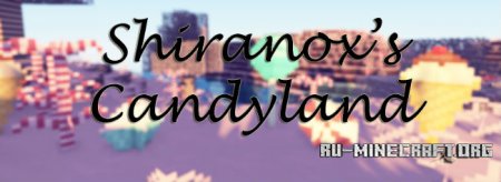  Candyland by Shiranox [16x]  Minecraft 1.8.8