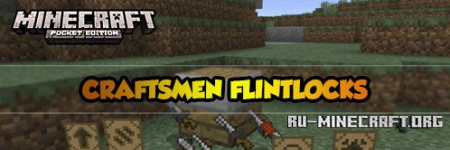  Craftsmen Flintlocks  Minecraft PE 0.13.1