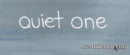  Quiet One [16]  Minecraft 1.8