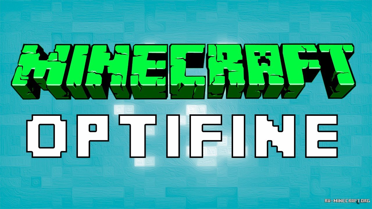 Скачать OptiFine Для Minecraft 1.9