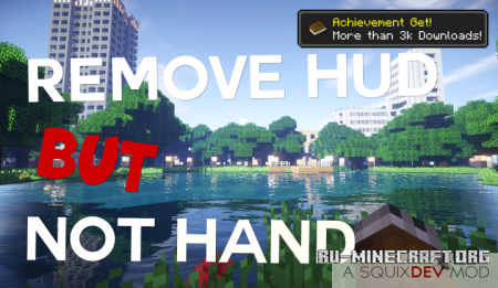  RemoveHUDbutNotHand  Minecraft 1.7.10