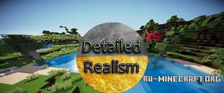  Detailed Realism [128x]  Minecraft 1.8.8