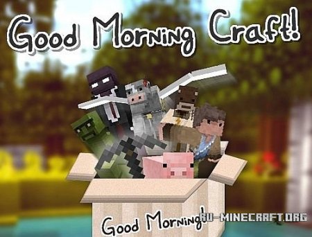  Good Morning Craft [16x]  Minecraft 1.8