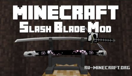  SlashBlade  Minecraft 1.9