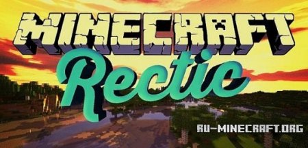  Rectic Pack [64x]  Minecraft 1.7.10