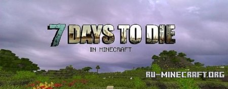  7 Days To Die [64x]  Minecraft 1.8