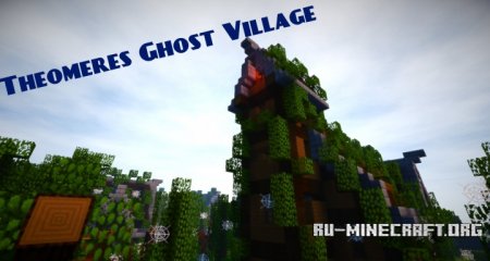  Theomeres Ghost Village  Minecraft