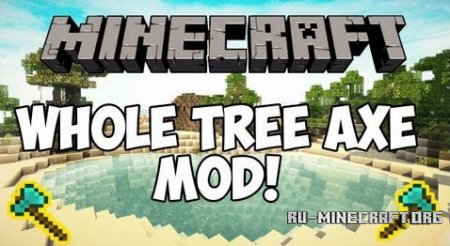  Whole Tree Axe  Minecraft 1.9